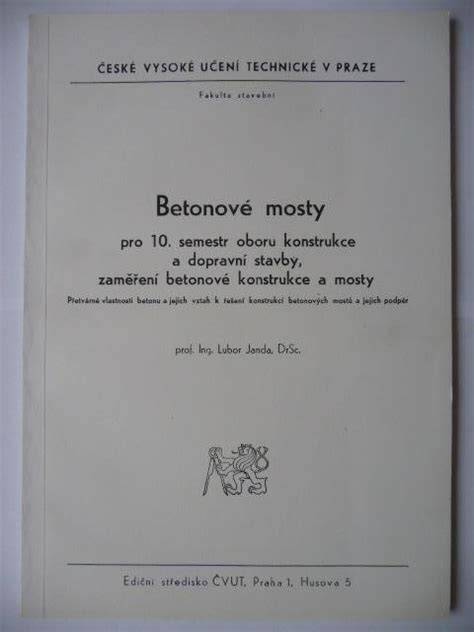 Betonové konstrukce a mosty - historický vývoj