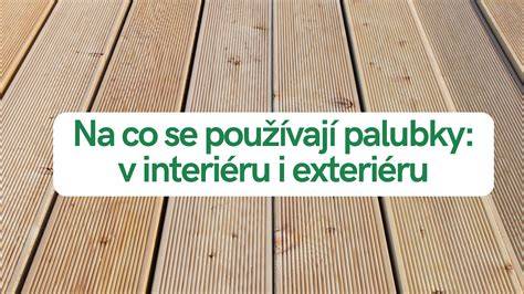 Palubky v interiéru a exteriéru